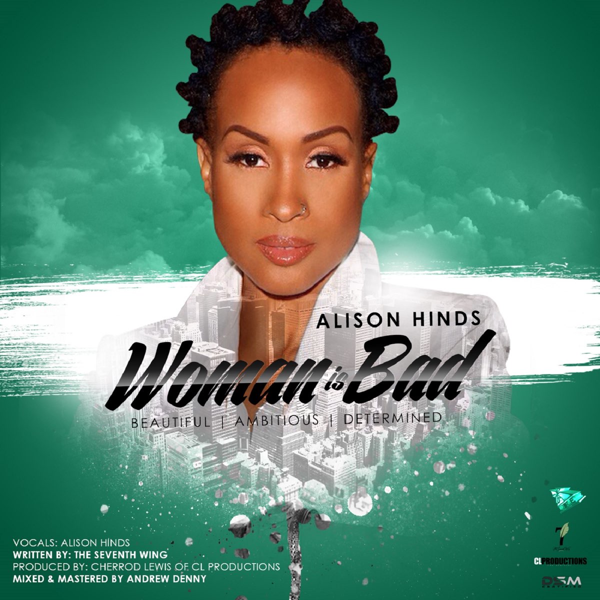 Woman песня. Beautiful and ambitious. Battle Cat Riddim Alison hinds.