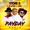 PayDay (Remix) [feat. Zlatan & CDQ] - STONE D lyrics