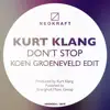 Don't Stop (Koen Groeneveld Edit) - EP album lyrics, reviews, download