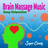 Brain Massage Music "Deep Relaxation" artwork