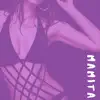 Mamita (feat. The Kid Plot) - Single album lyrics, reviews, download