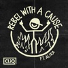 Rebel with a Cause (feat. Alika) - EP