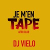 DJ Vielo - Je m’en tape Afro club