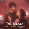 Teri Nazar (From "99 Songs") artwork