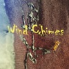 Wind Chimes - Single, 2019