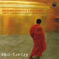 Jin Long Uen - Buddhist Chants & Peace Music: Music for Reflection and Relaxation from the Far East artwork