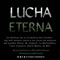 Lucha Eterna artwork
