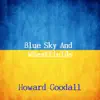 Blue Sky and Wheatfields - Single album lyrics, reviews, download