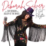 Deborah Silver - I Got Rhythm (feat. Asleep at the Wheel & Ray Benson)