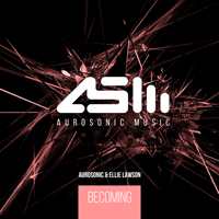 Aurosonic & Ellie Lawson - Becoming (Extended Mix) artwork