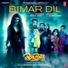 Bimar Dil (From "Pagalpanti") - Single