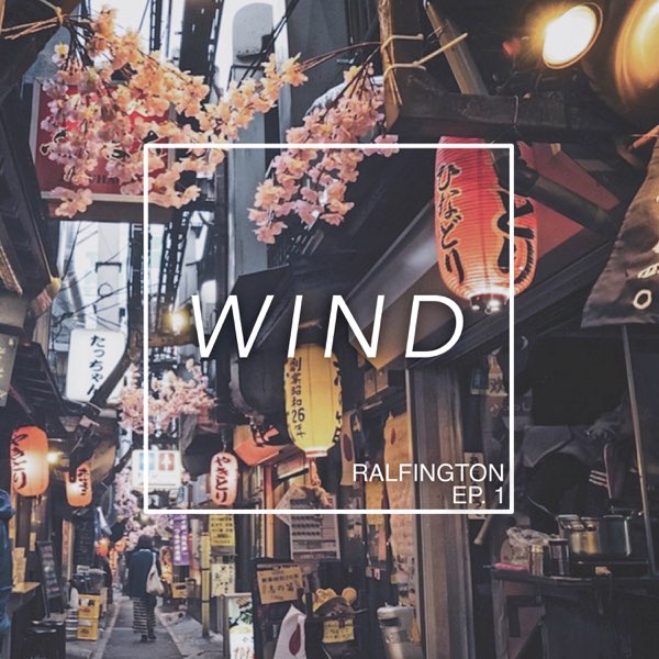 Wind (Ralfington) - EP by Ralfington on Apple Music