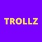 Trollz - Eric Luna lyrics