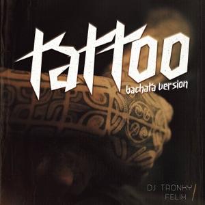 DJ Tronky & Felix - Tattoo (Bachata Version) - Line Dance Music