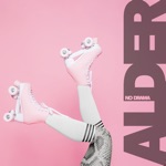 Alder - No Drama (feat. Jaslyn Edgar)