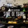 Same Ol Thang - Single album lyrics, reviews, download