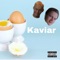 Kaviar (feat. Kiilanda) - Todd lyrics