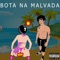 Bota Na Malvada artwork