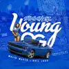 Young Og - Single album lyrics, reviews, download