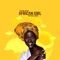 African Girl (feat. Blaq Jerzee) - Amazing Amaze lyrics