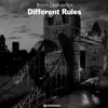 Different Rules - Single album lyrics, reviews, download