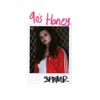 90's Honey - Single