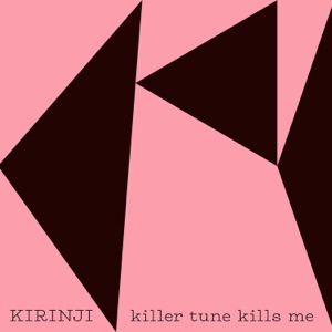 killer tune kills me (feat. YonYon) - Single