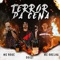 Terror da Cena (feat. MC Rogê & Mc Orelha) - DoisT lyrics