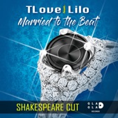 Married to the Beat (Shakespeare Cut) [feat. Lilo] artwork
