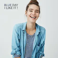 Blue Day – I Like It! by Various Artists album reviews, ratings, credits