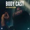 Body Cast (feat. Milano The Don) - Lit Lords lyrics