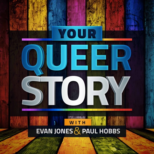 Your Queer Story: An LGBT Podcast Your Queer Story: An LGBT Podcast