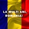 La Multi Ani, Romania! (feat. Tryx) - Ţanu lyrics