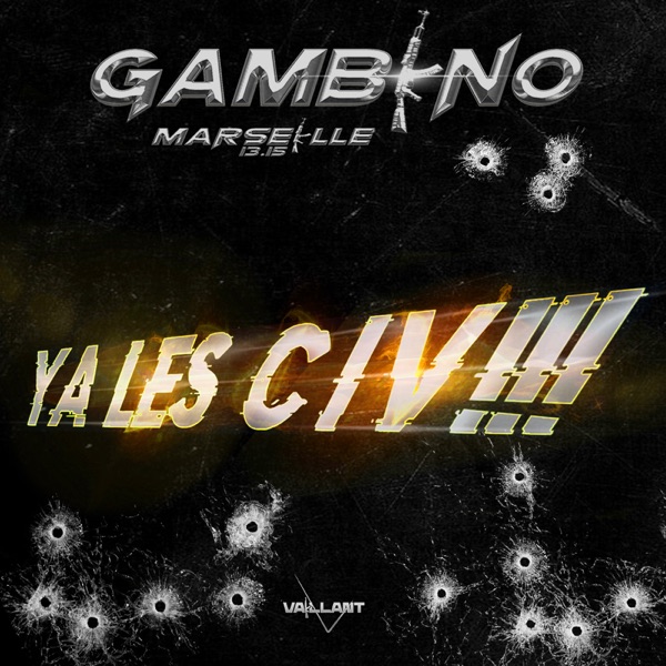 Y'a Les Civ - Single - Gambino