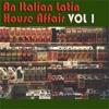 An Italian Latin House Affair, Vol. 1