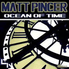 Ocean of Time by Matt Pincer album reviews, ratings, credits