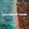 Calling My Name artwork