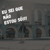 Eu Sei Que Não Estou Só - Single