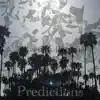 Predictions - Single album lyrics, reviews, download