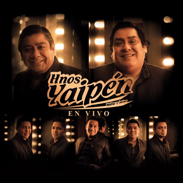 Hnos Yaipen - Tendría Que Llorar por Ti