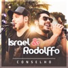 Conselho - Ao Vivo by Israel & Rodolffo iTunes Track 1