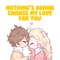 Nothing's Gonna Change My Love for You artwork