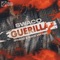 Guerilla (SWACQ & Wace VIP Mix) - SWACQ lyrics