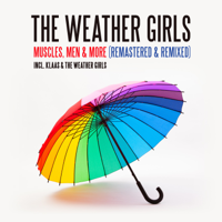 The Weather Girls - Muscles, Men & More (Remastered & Remixed) artwork