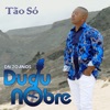 Tão Só - Single