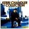 Restriction - Kerri Chandler lyrics