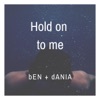 Hold on to Me - Single