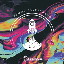 Vamos Despegando - Grupo Los Caballeros Vamos Despegando - Grupo Los Caballeros