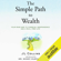 JL Collins - The Simple Path to Wealth: Your Road Map to Financial Independence and a Rich, Free Life (Unabridged)