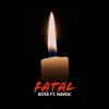 Fatal (feat. Havoc) - Single album lyrics, reviews, download